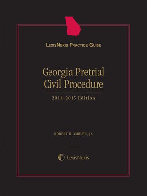 cover image of LexisNexis&reg; Practice Guide: Georgia Pre-Trial